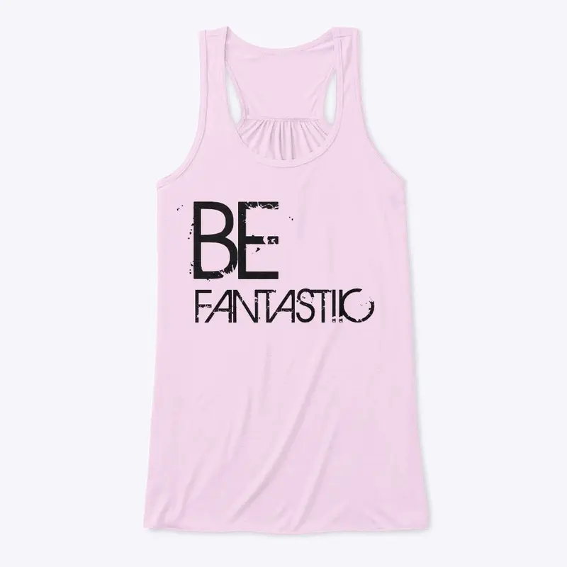 Be Fantastiic